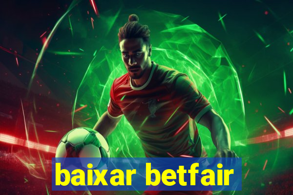 baixar betfair