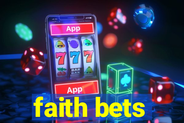 faith bets