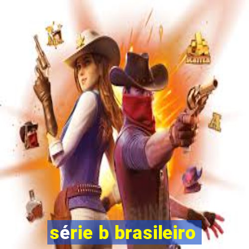 série b brasileiro