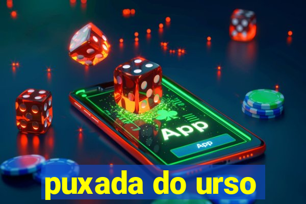 puxada do urso