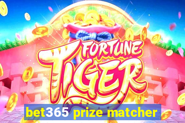 bet365 prize matcher