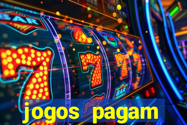 jogos pagam dinheiro de verdade