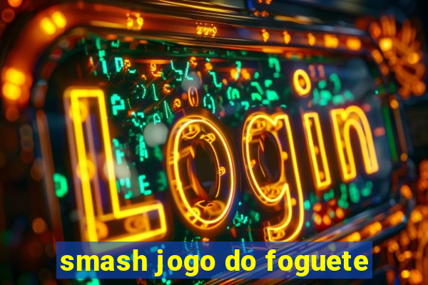 smash jogo do foguete