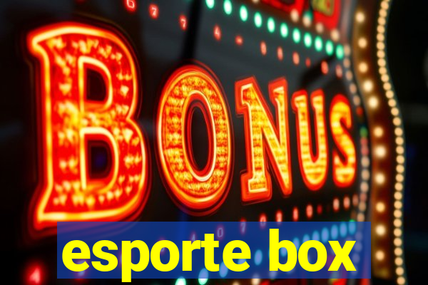 esporte box