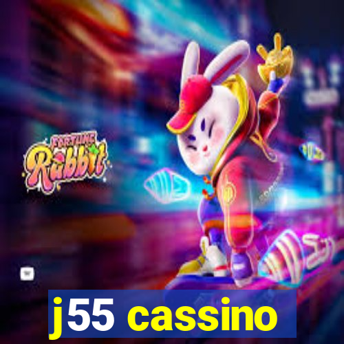 j55 cassino