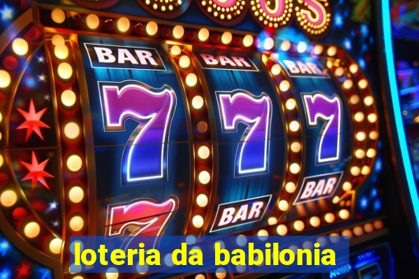 loteria da babilonia