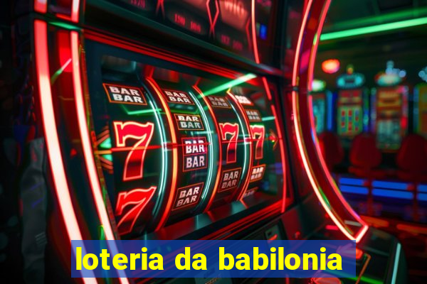 loteria da babilonia