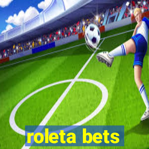 roleta bets