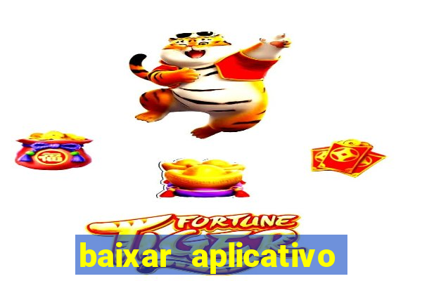 baixar aplicativo esporte bet