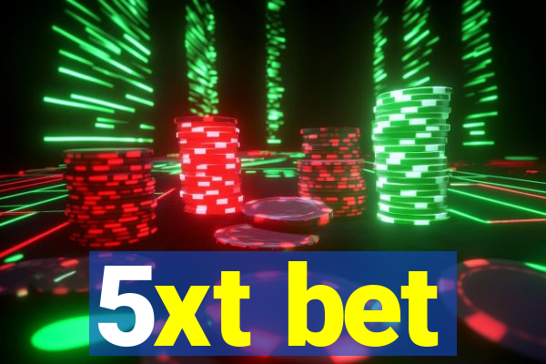 5xt bet