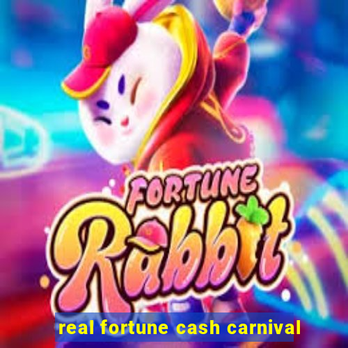 real fortune cash carnival