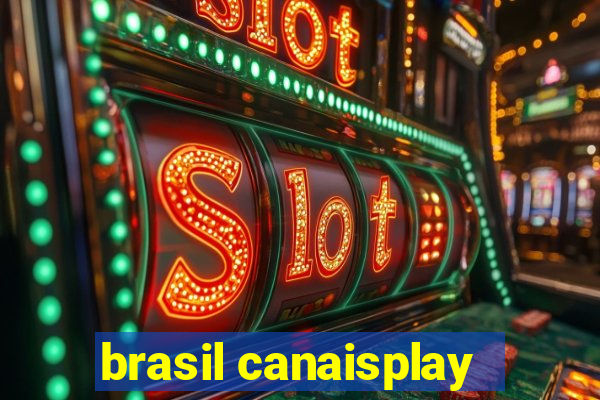 brasil canaisplay