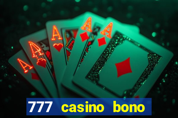 777 casino bono sin deposito