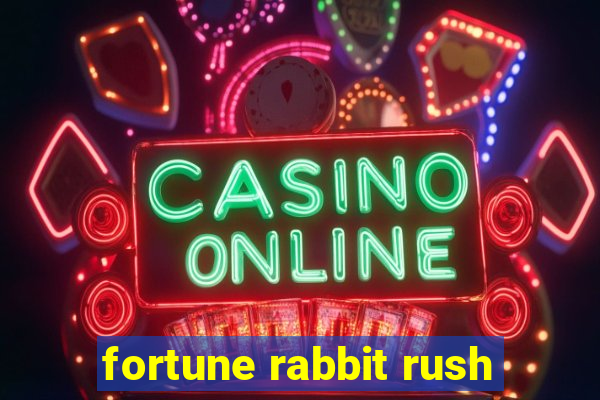 fortune rabbit rush