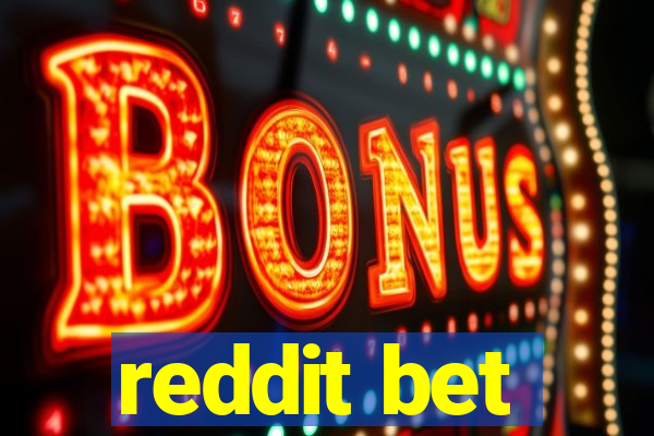 reddit bet