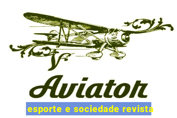 esporte e sociedade revista