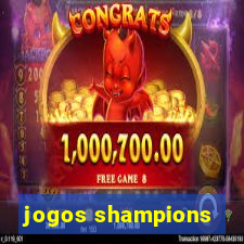 jogos shampions