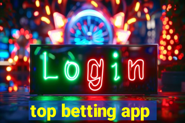 top betting app