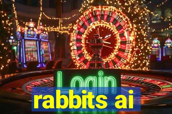 rabbits ai