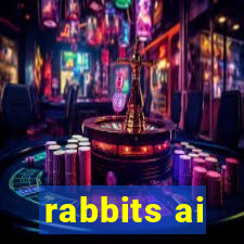 rabbits ai