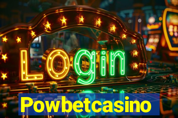 Powbetcasino