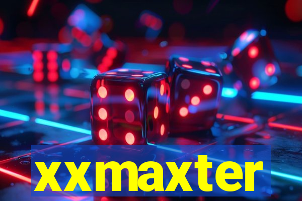 xxmaxter