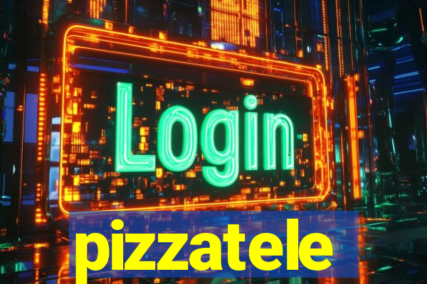 pizzatele