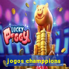 jogos champpions