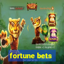 fortune bets