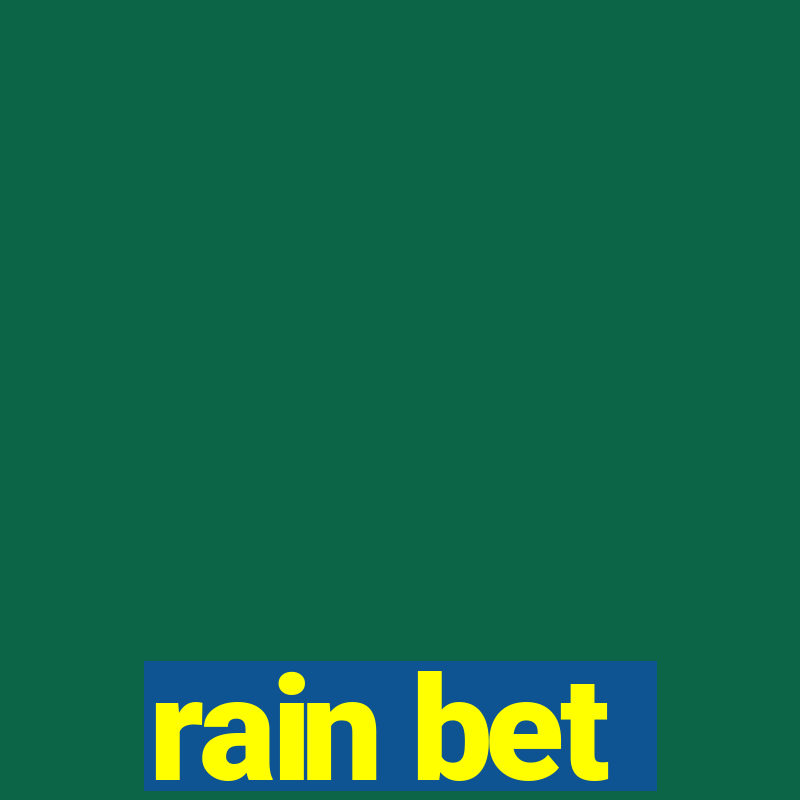 rain bet