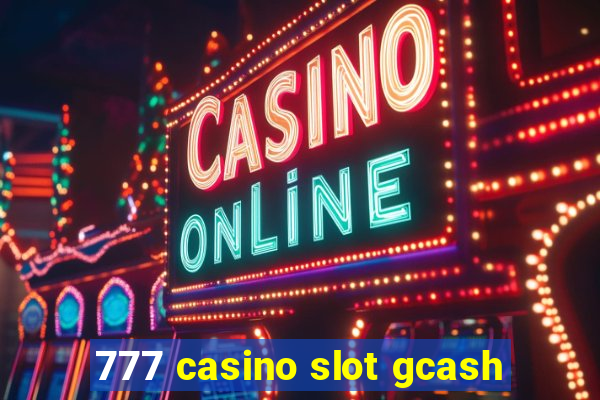 777 casino slot gcash