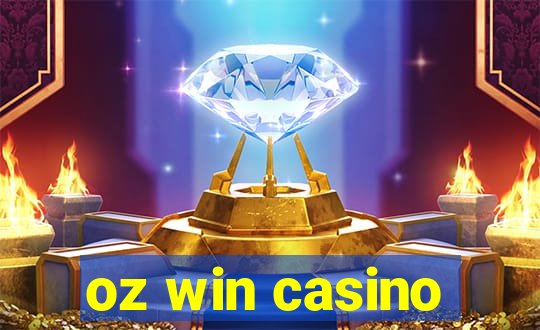 oz win casino