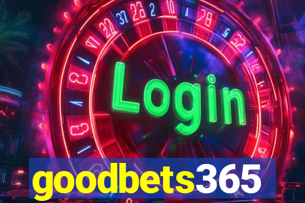 goodbets365