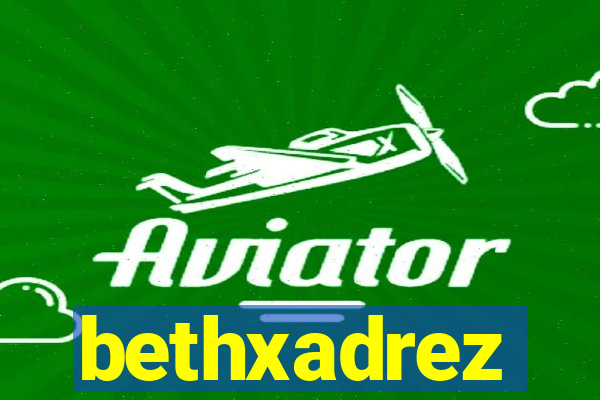 bethxadrez