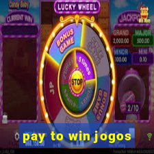 pay to win jogos