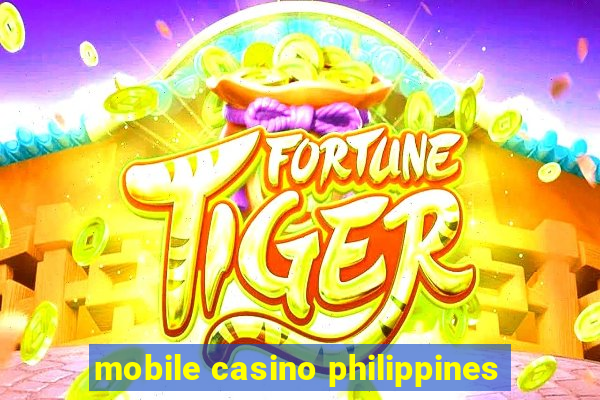 mobile casino philippines