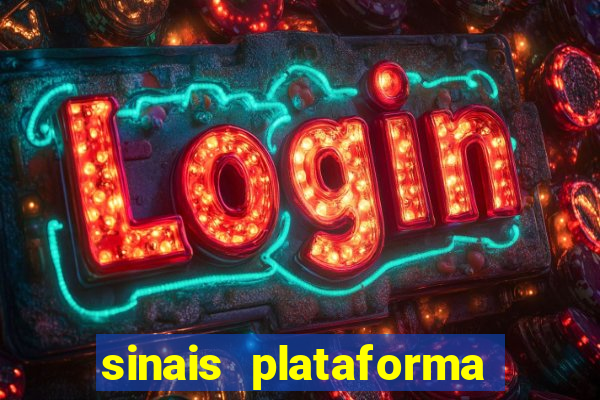 sinais plataforma de jogos