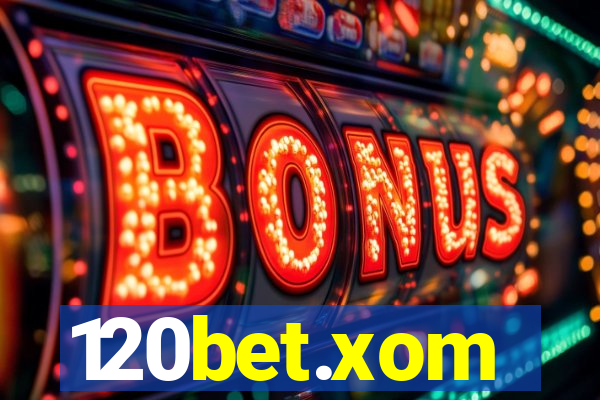 120bet.xom