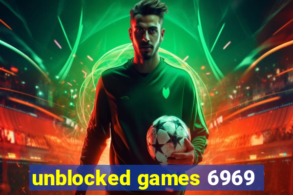 unblocked games 6969