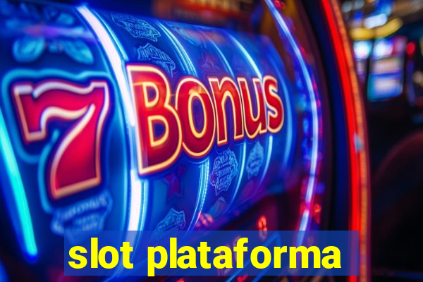 slot plataforma