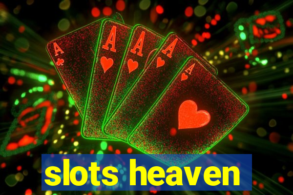 slots heaven