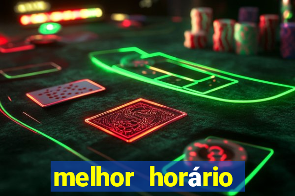 melhor horário para jogar na onabet