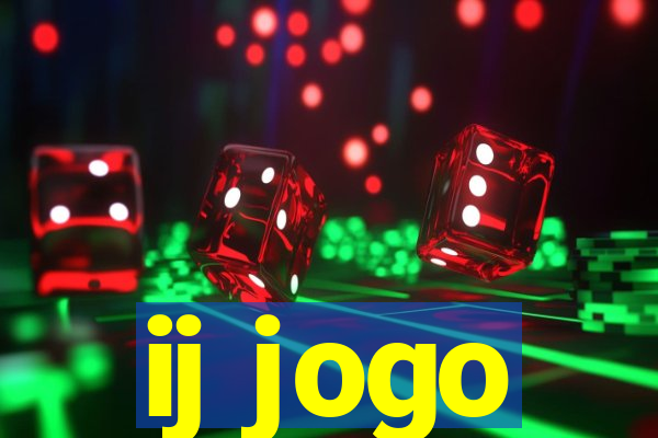 ij jogo