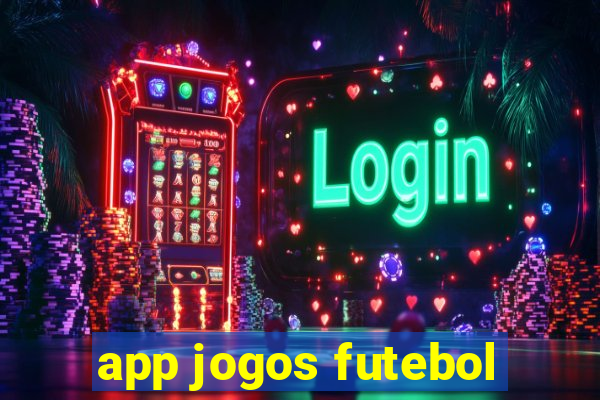 app jogos futebol