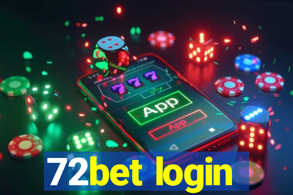 72bet login