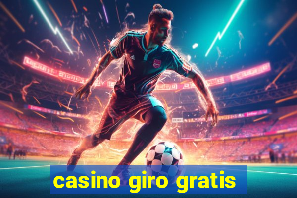 casino giro gratis