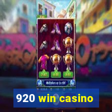 920 win casino