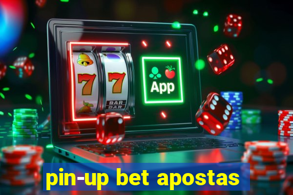 pin-up bet apostas