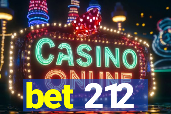 bet 212