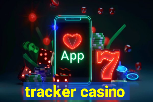 tracker casino